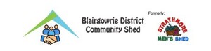 Blairgowrie District Community Shed (Formerly Strathmore Men's Shed)